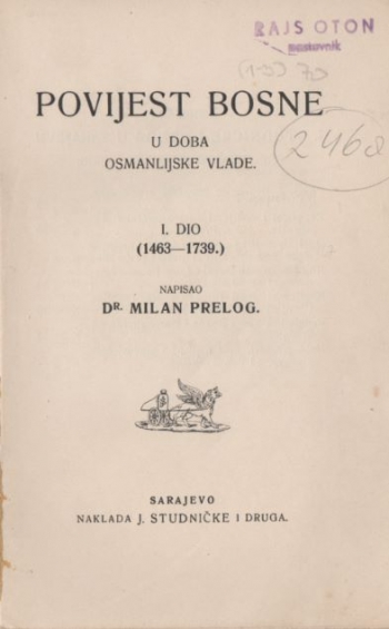 Povijest Bosne u doba osmanlijske vladavine. I. dio (1463 - 1739.) / II. Dio (1739. - 1878.)